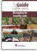 AgGuide - Managing for healthy soils